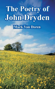 Title: The Poetry of John Dryden, Author: Mark Van Doren