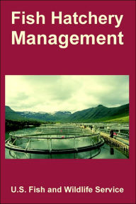Title: Fish Hatchery Management, Author: U.S. Fish and Wildlife Service