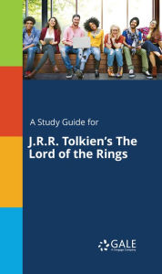 Title: A Study Guide for J.R.R. Tolkien's The Lord of the Rings, Author: Jeffrey Dench