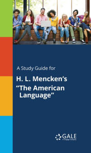 Title: A Study Guide for H. L. Mencken's 