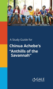 Title: A Study Guide for Chinua Achebe's 