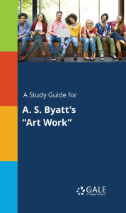 Title: A Study Guide for A. S. Byatt's 
