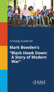 Title: A Study Guide for Mark Bowden's 