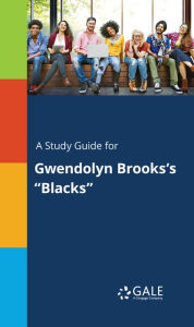 Title: A Study Guide for Gwendolyn Brooks's 