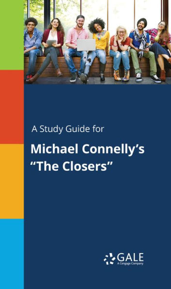 A Study Guide for Michael Connelly's The Closers