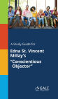 A Study Guide for Edna St. Vincent Millay's 