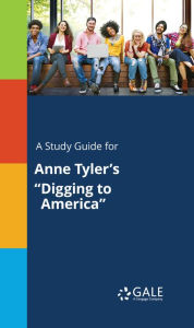 Title: A Study Guide for Anne Tyler's 
