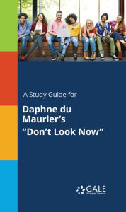 Title: A Study Guide for Daphne du Maurier's 