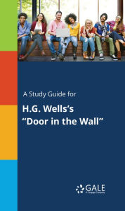 Title: A Study Guide for H.G. Wells's 