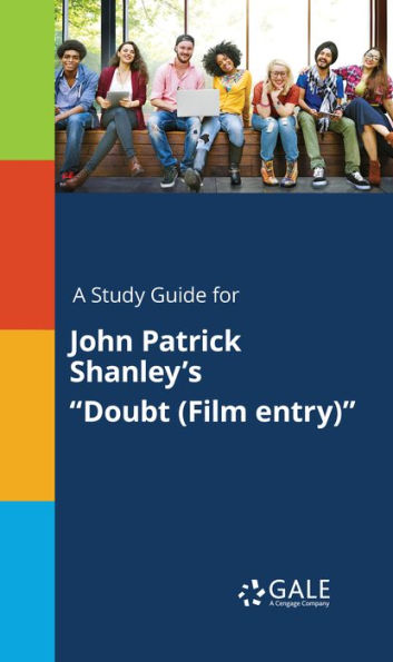 A Study Guide for John Patrick Shanley's Doubt (Film entry)