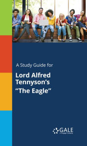 Title: A Study Guide for Lord Alfred Tennyson's 