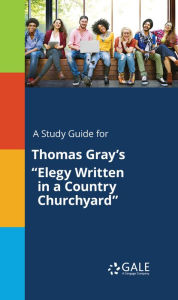 Title: A Study Guide for Thomas Gray's 