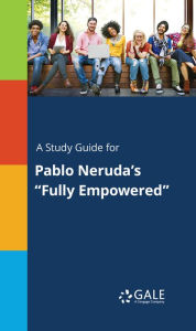 Title: A Study Guide for Pablo Neruda's 