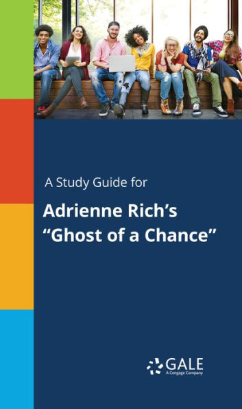 A Study Guide for Adrienne Rich's 