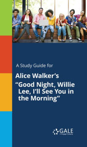 Title: A Study Guide for Alice Walker's 