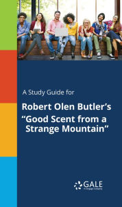 Title: A Study Guide for Robert Olen Butler's 