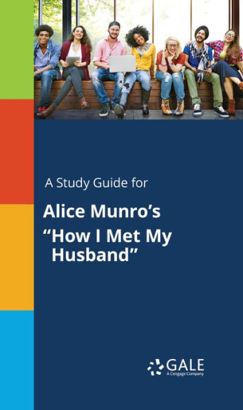 A Study Guide for Alice Munro's 