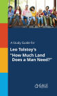 A Study Guide for Leo Tolstoy's 