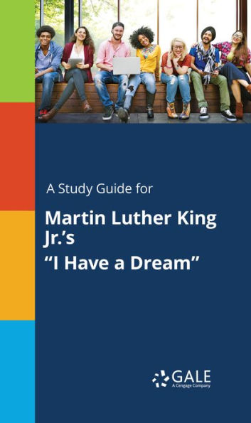 A Study Guide for Martin Luther King Jr.'s 