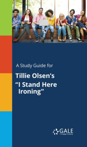Title: A Study Guide for Tillie Olsen's 