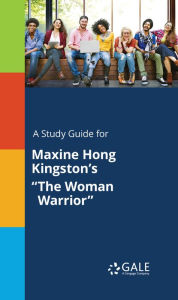 Title: A Study Guide for Maxine Hong Kingston's 