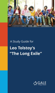 Title: A Study Guide for Leo Tolstoy's 