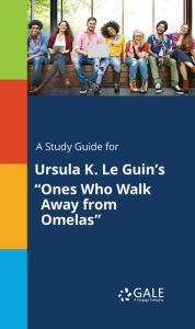 Title: A Study Guide for Ursula K. Le Guin's 