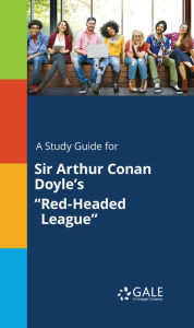 Title: A Study Guide for Sir Arthur Conan Doyle's 