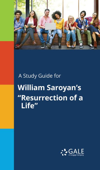 A Study Guide for William Saroyan's 