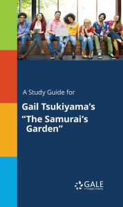 Title: A Study Guide for Gail Tsukiyama's 