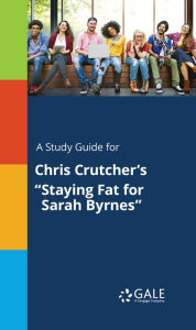 Title: A Study Guide for Chris Crutcher's 