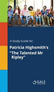 Title: A Study Guide for Patricia Highsmith's 