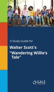 Title: A Study Guide for Walter Scott's 