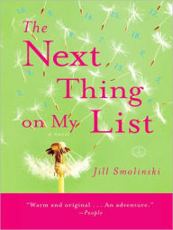 Title: The Next Thing on My List, Author: Jill Smolinski