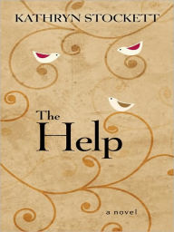 Title: The Help, Author: Kathryn Stockett