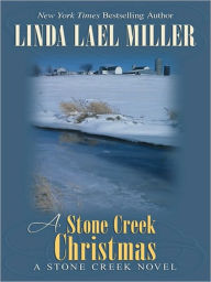 Title: A Stone Creek Christmas (Stone Creek Series), Author: Linda Lael Miller