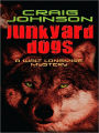 Junkyard Dogs (Walt Longmire Series #6)