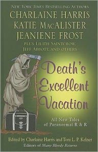 Title: Death's Excellent Vacation, Author: Charlaine Harris