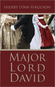 Title: Major Lord David, Author: Sherry Lynn Ferguson