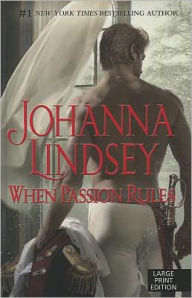 Title: When Passion Rules, Author: Johanna Lindsey