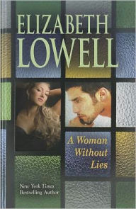 Title: A Woman without Lies, Author: Elizabeth Lowell