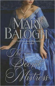 Title: The Secret Mistress (Mistress Trilogy Series #3), Author: Mary Balogh