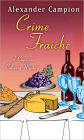 Crime Fraiche (Capucine Culinary Series #2)