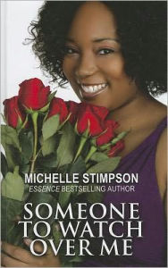 Title: Someone to Watch Over Me, Author: Michelle Stimpson
