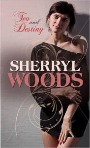 Title: Tea and Destiny, Author: Sherryl Woods