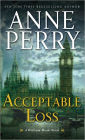 Acceptable Loss (William Monk Series #17)