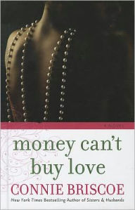 Title: Money Can't Buy Love, Author: Connie Briscoe