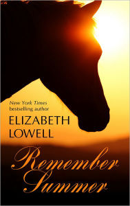 Title: Remember Summer, Author: Elizabeth Lowell