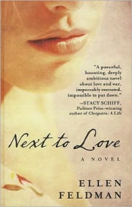 Title: Next to Love, Author: Ellen Feldman