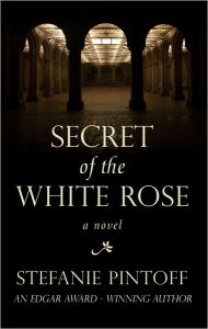 Title: Secret of the White Rose (Simon Ziele Series #3), Author: Stefanie Pintoff